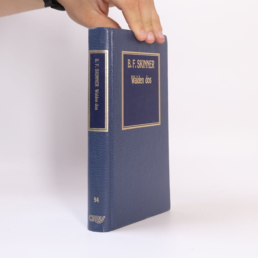 B. F. Skinner Walden dos