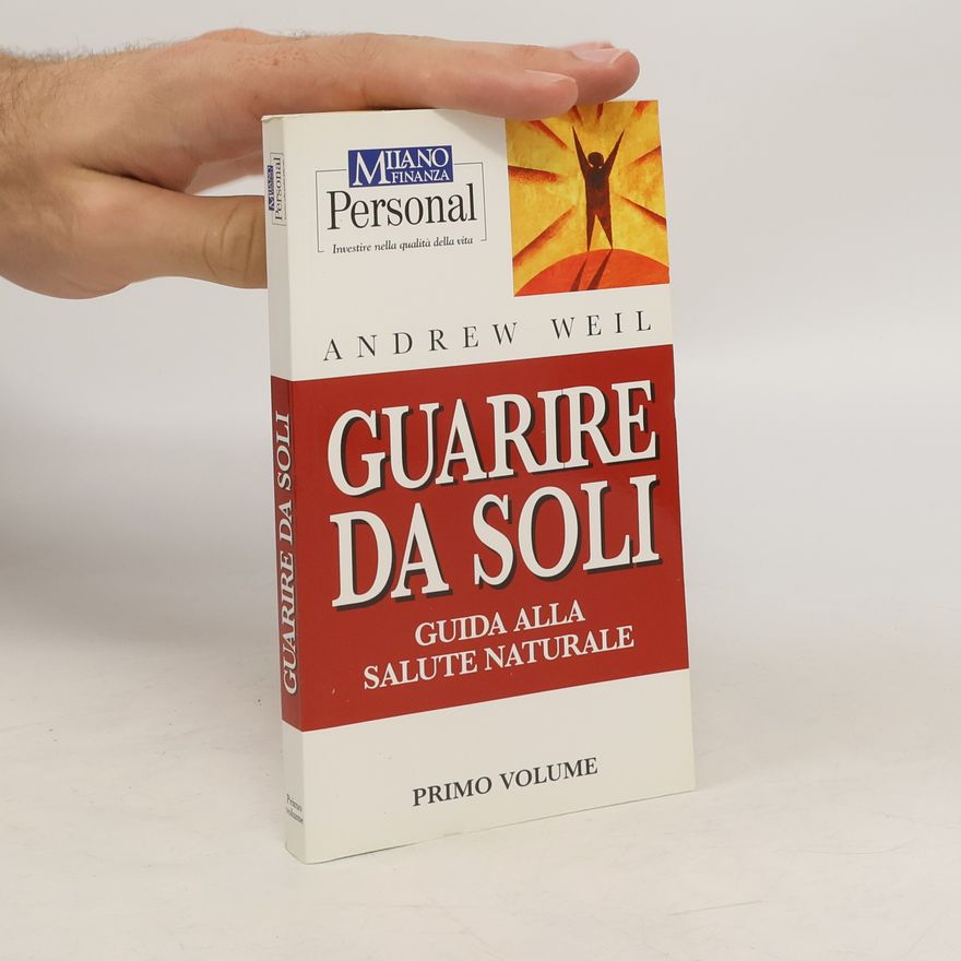 Andrew Weil Guarire da Soli