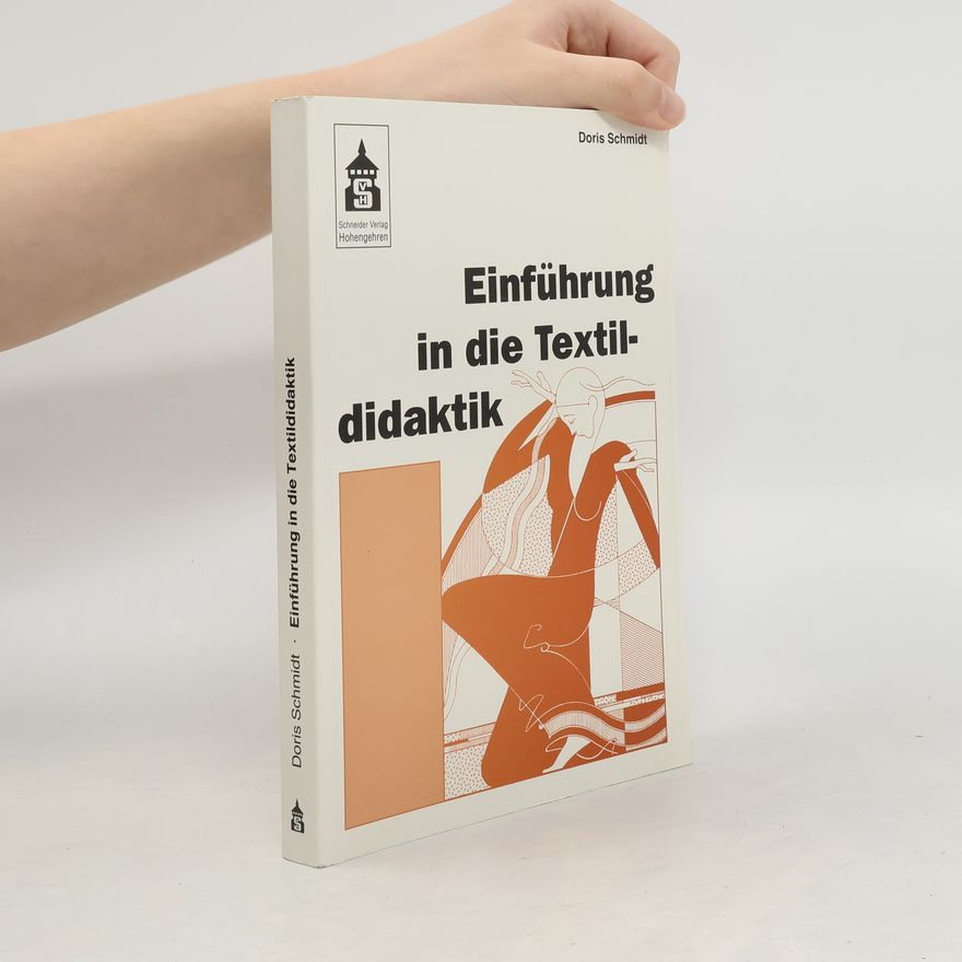 Doris Schmidt Einführung in die Textildidaktik