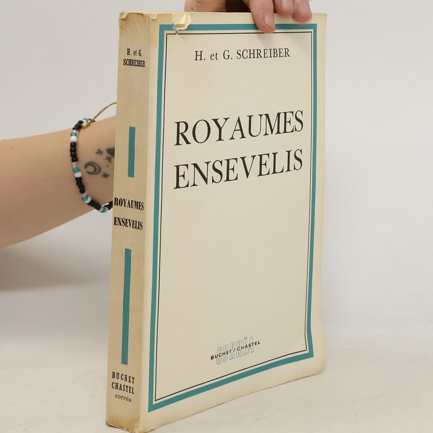 Hermann Schreiber Royaumes ensevelis