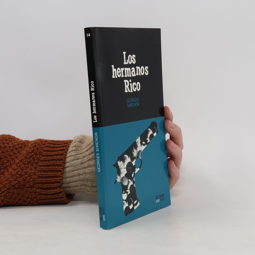Georges Simenon Serie Negra - 14: Los hermanos Rico