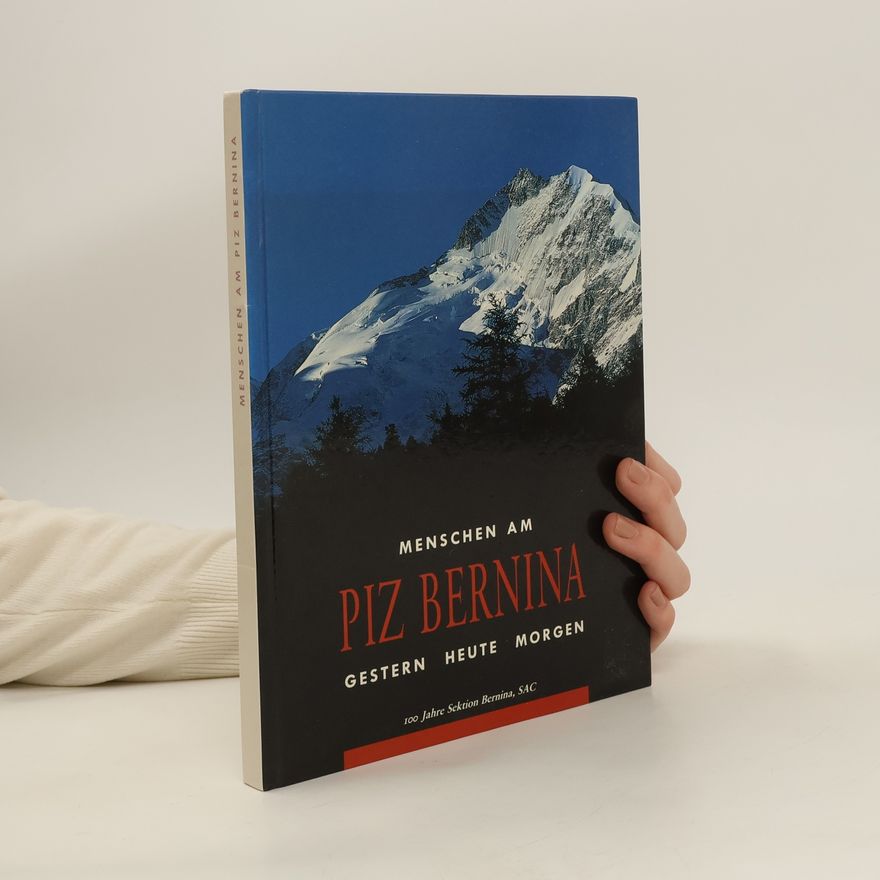 Various authors Menschen am Piz Bernina