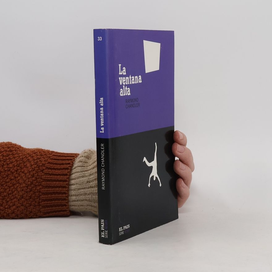 Raymond Chandler Serie Negra - 33: La ventana alta
