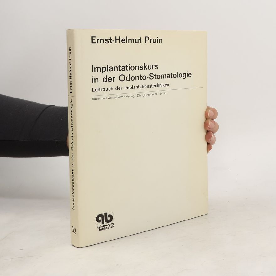 Ernst-Helmut Pruin Implantationskurs in der Odonto-Stomatologie