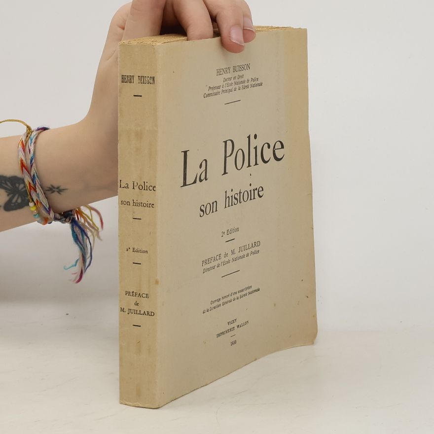 Henry Buisson La Police son histoire