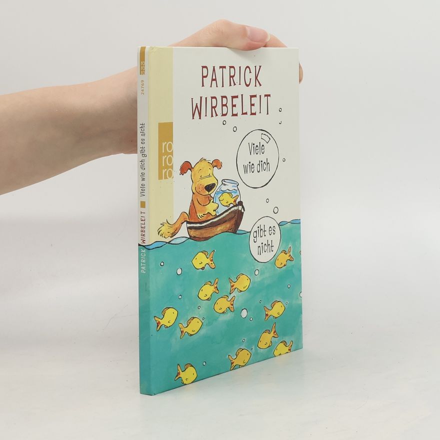 Patrick Wirbeleit Viele wie dich gibt es nicht