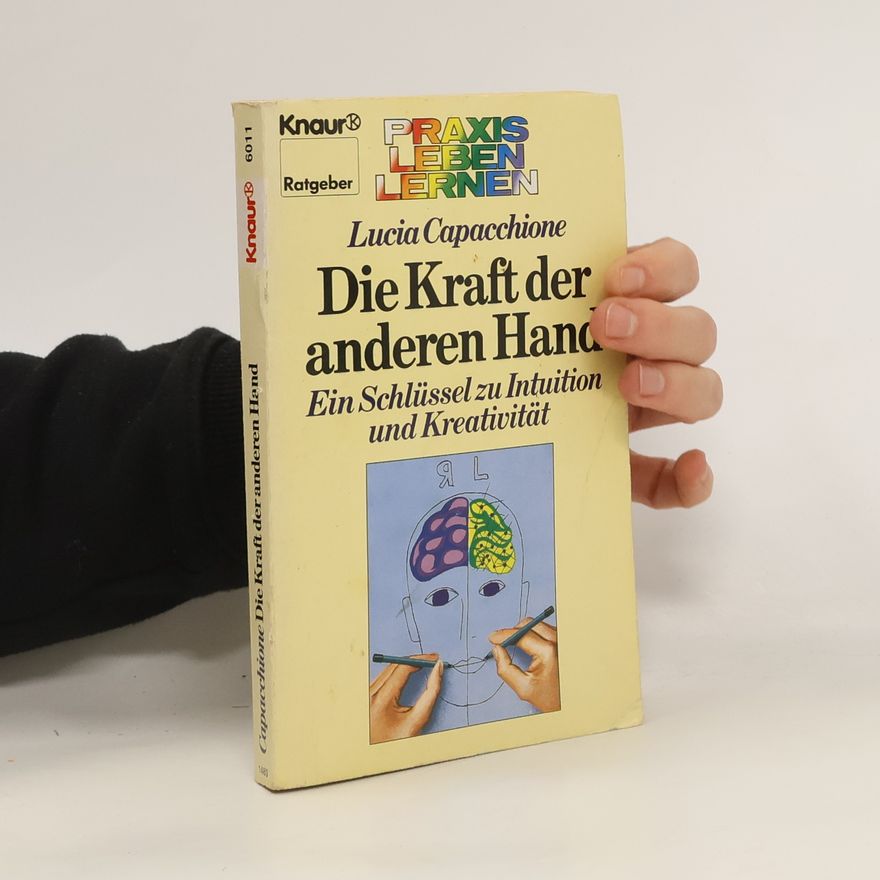 Lucia Capacchione Die Kraft der anderen Hand