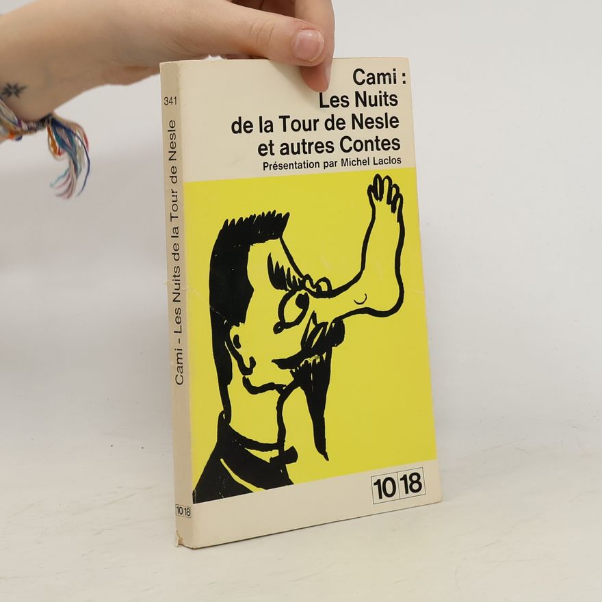 Pierre Henri Cami Les nuits de la tour de Nesle et autres contes