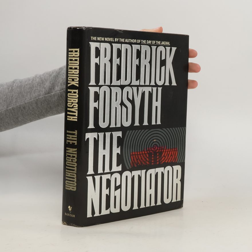 Frederick Forsyth The Negotiator
