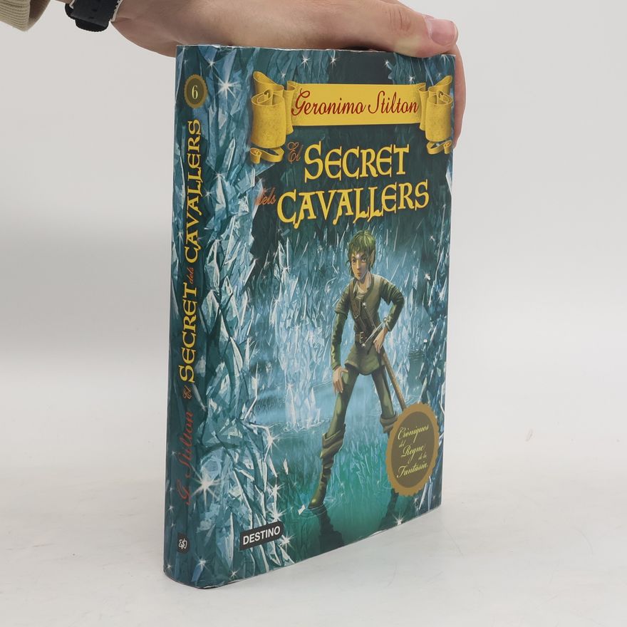Elisabetta Dami Cròniques del Regne de la Fantasia - 6: El secret dels cavallers