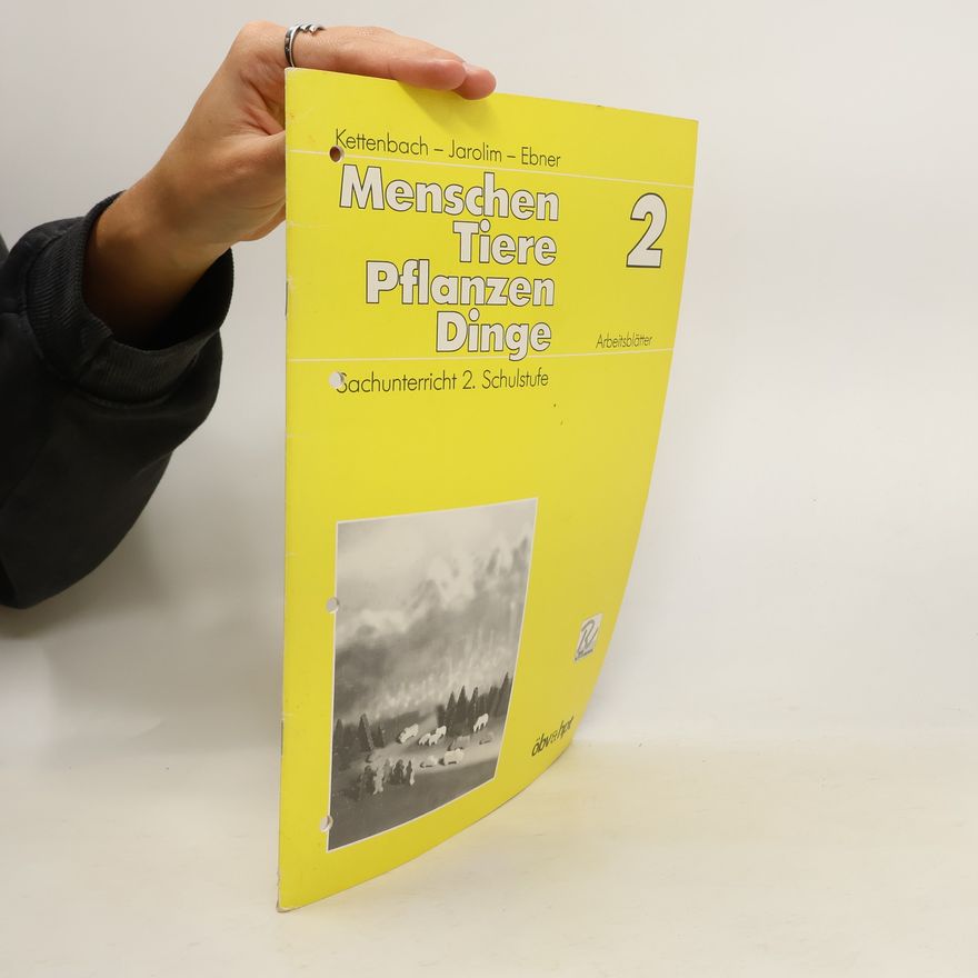 Various authors Menschen, Tiere, Pflanzen, Dinge