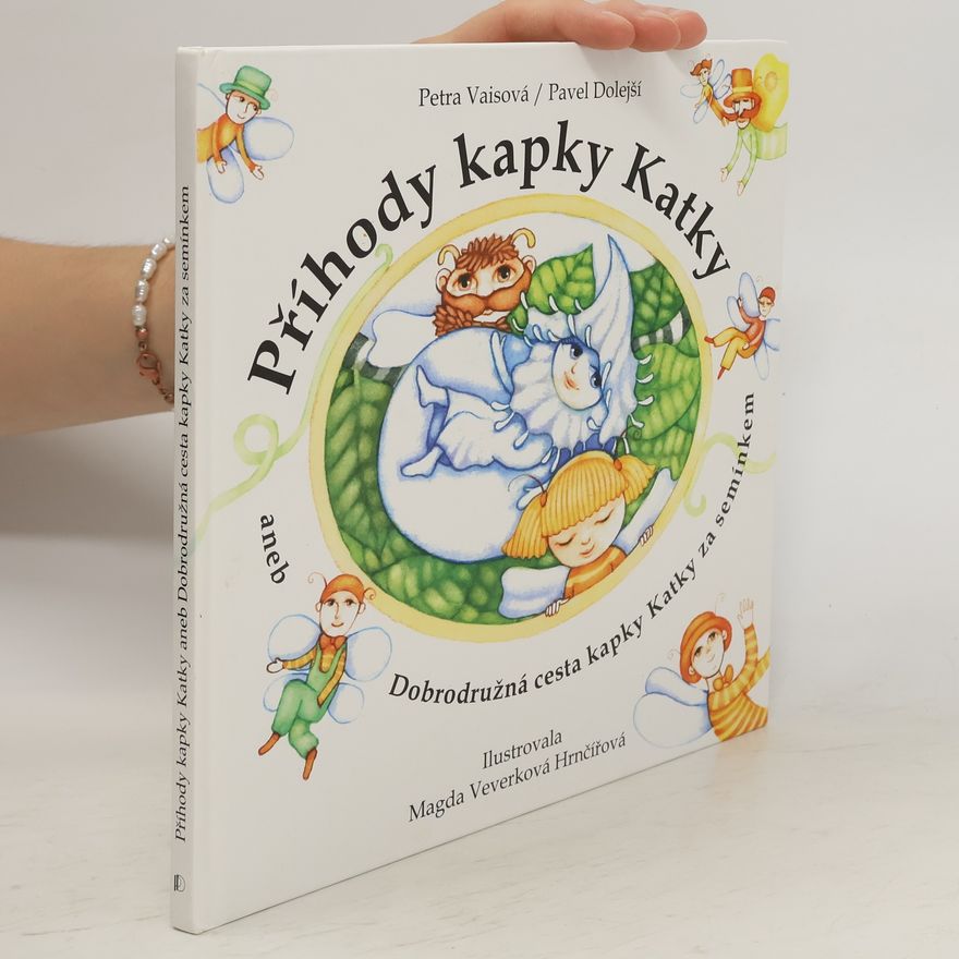 Petra Vaisová Příhody kapky Katky