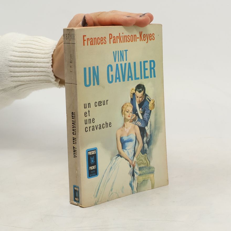 Frances Parkinson Keyes Vint un cavalier