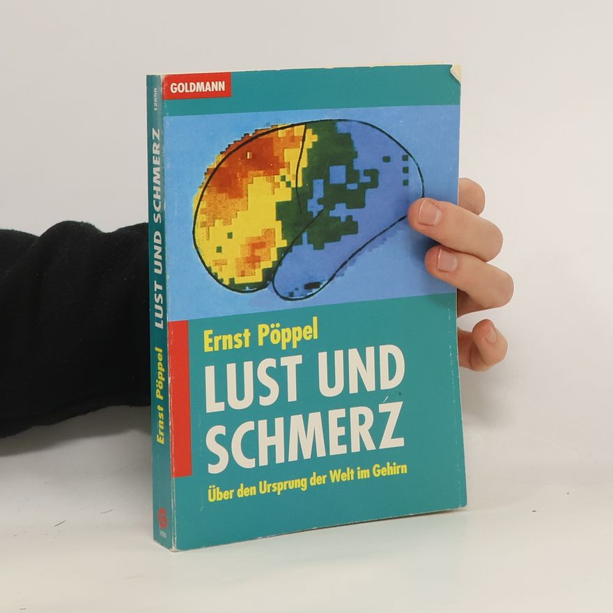 Ernst Poeppel Lust und Schmerz