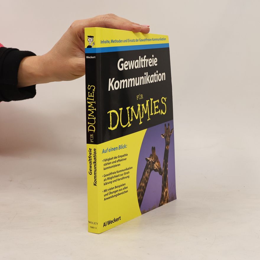 Al Weckert Gewaltfreie Kommunikation für Dummies