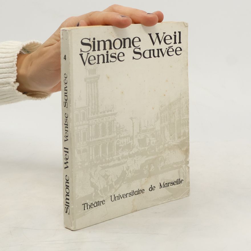 Simone Weil Venise Sauvée