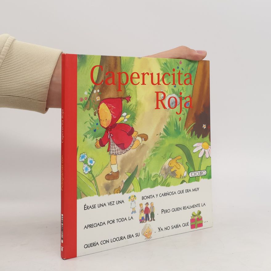 Equipo de Todolibro Pictogramas con: Caperucita Roja