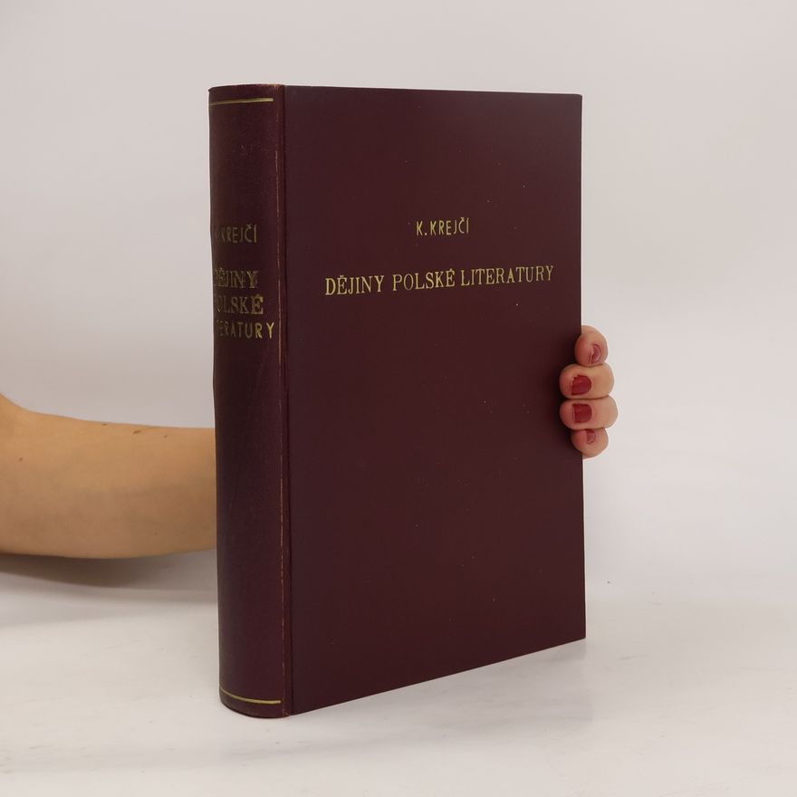 Karel Krejčí Dějiny polské literatury