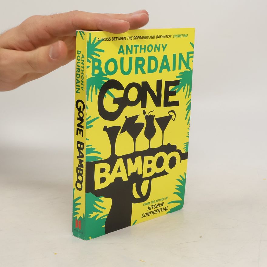 Anthony Bourdain Gone Bamboo 66 Books Edition