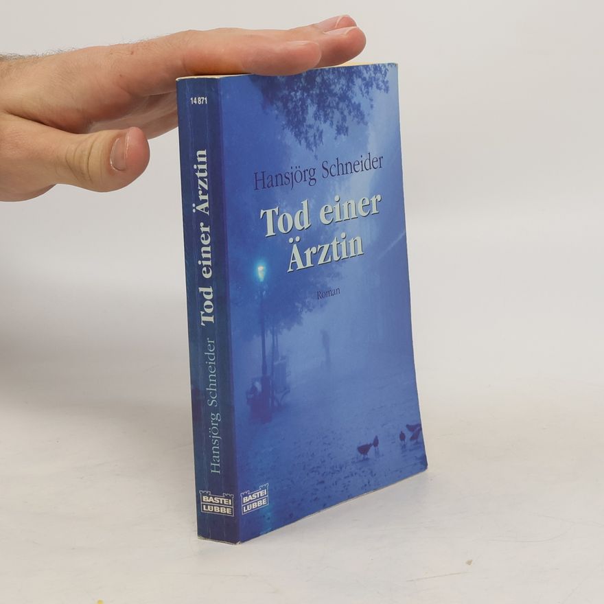 Hansjörg Schneider Tod einer Ärztin