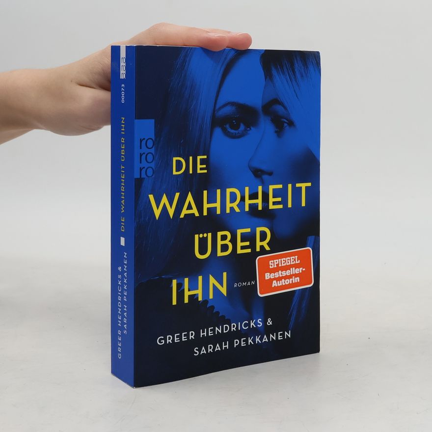 Greer Hendricks Die Wahrheit über ihn
