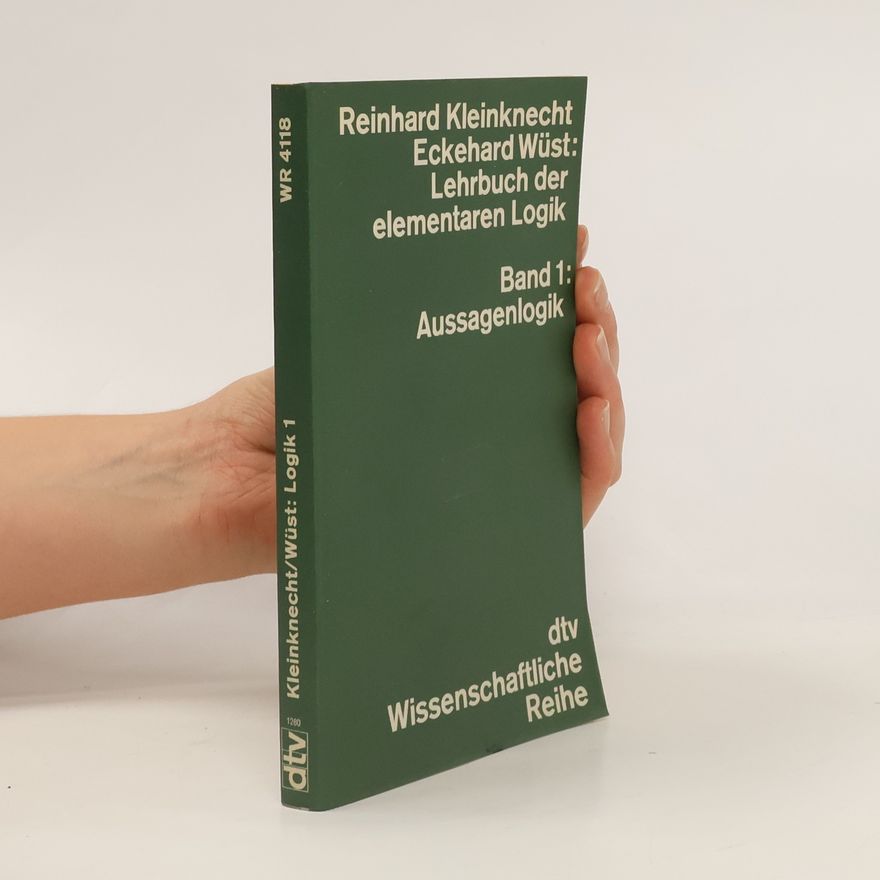 Reinhard Kleinknecht Aussagenlogik