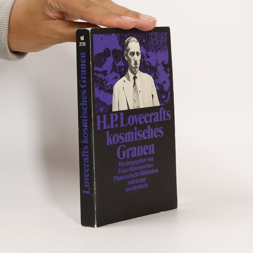 Franz Rottensteiner H. P. Lovecrafts kosmisches Grauen