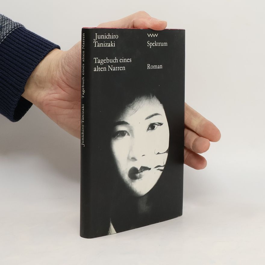 Jun'ichirō Tanizaki Tagebuch eines alten Narren