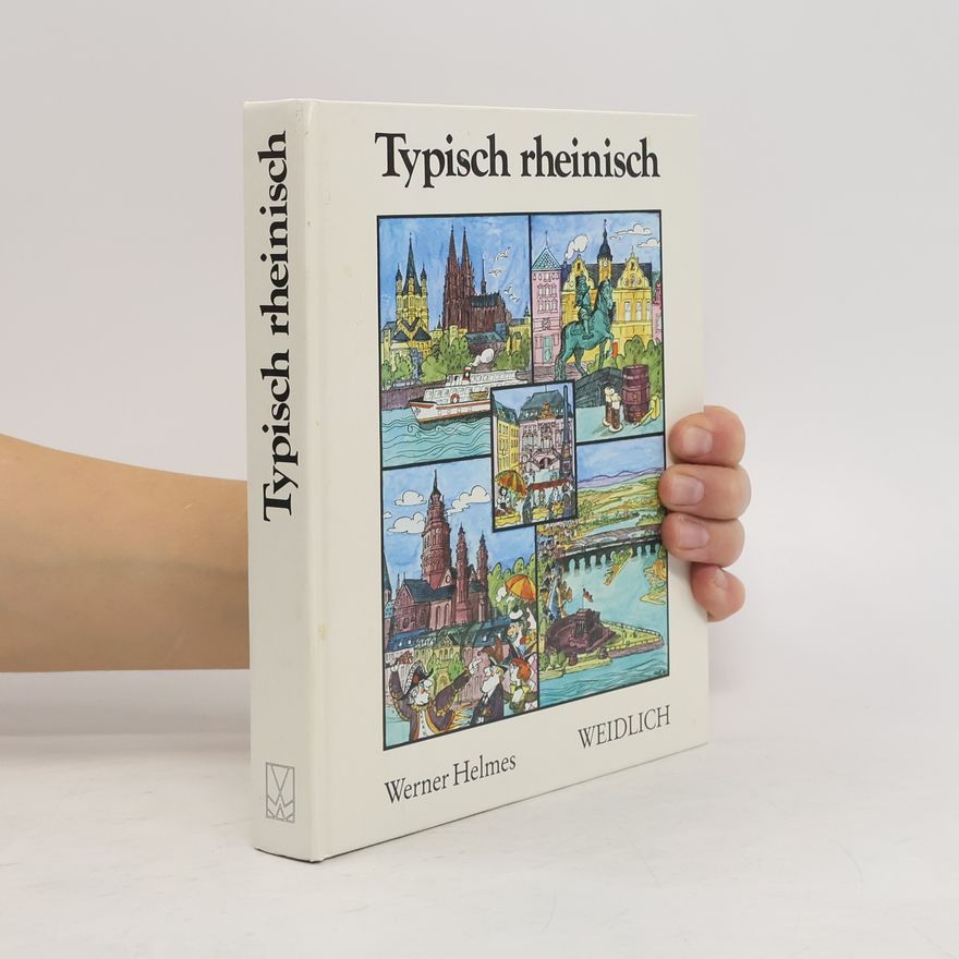 Werner Helmes Typisch rheinisch