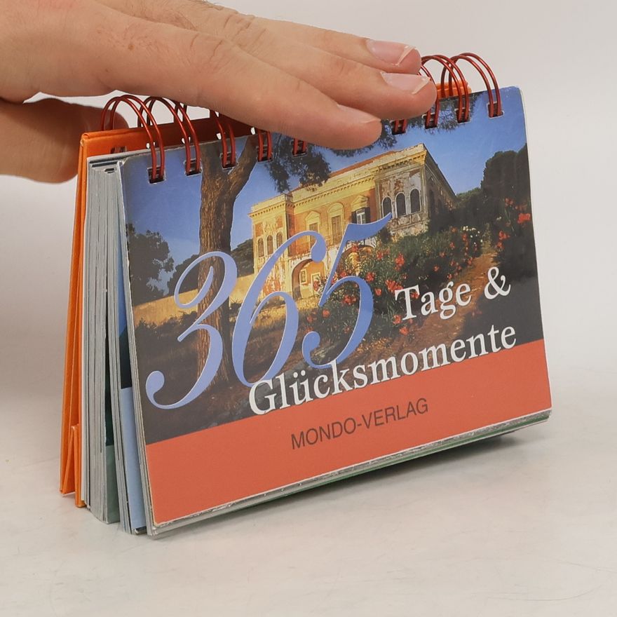 Autorenkollektiv 365 Tage & Glücksmomente