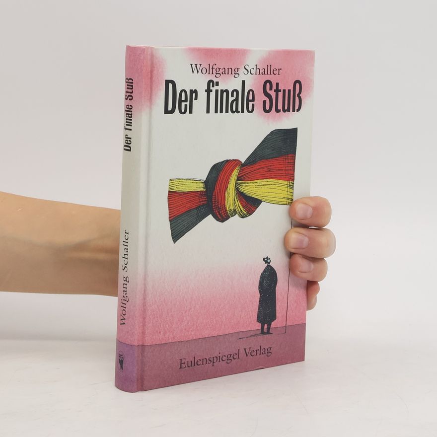 Wolfgang Schaller Der finale Stuß
