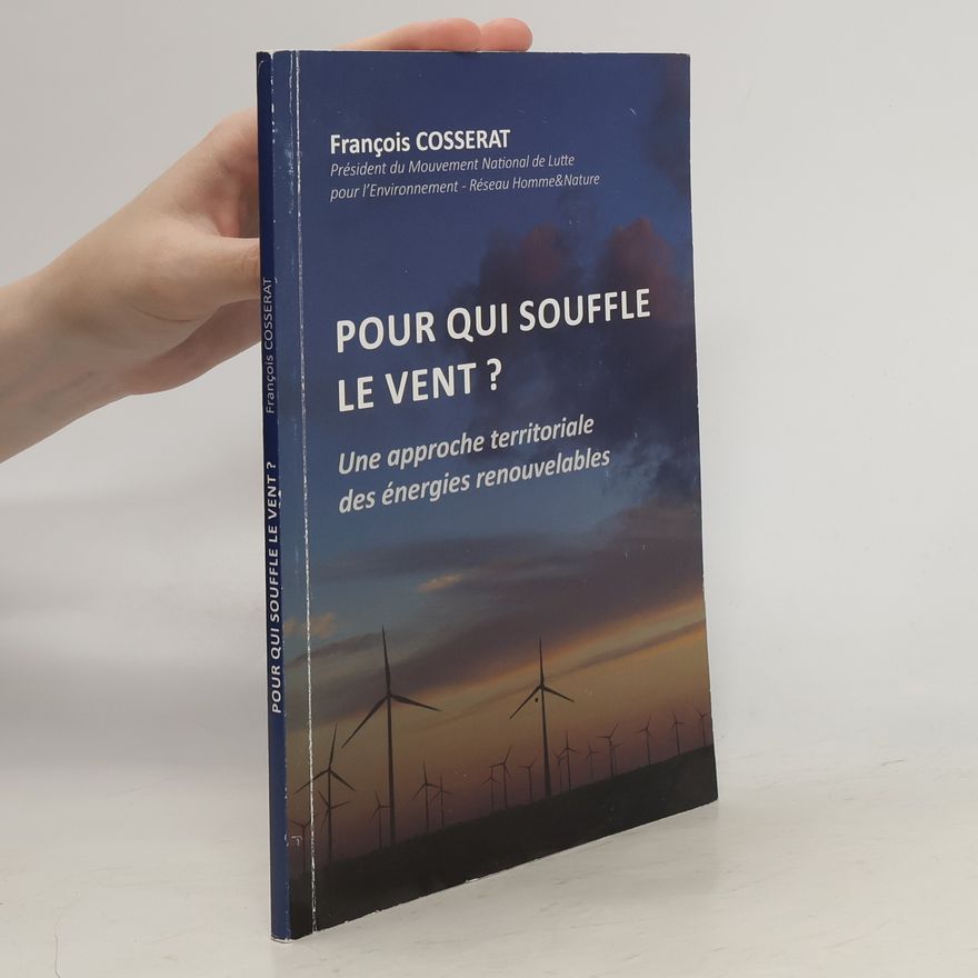 François Cosserat Pour qui souffle le vent ?