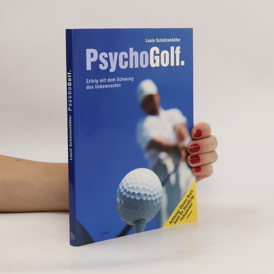 Louis Schützenhöfer PsychoGolf
