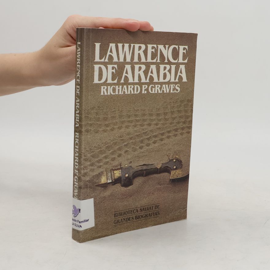 Alphonse Dubois Lawrence de Arabia. Che Guevara