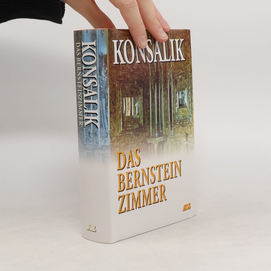 Autorenkollektiv Konsalik, Das Bernstein Zimmer