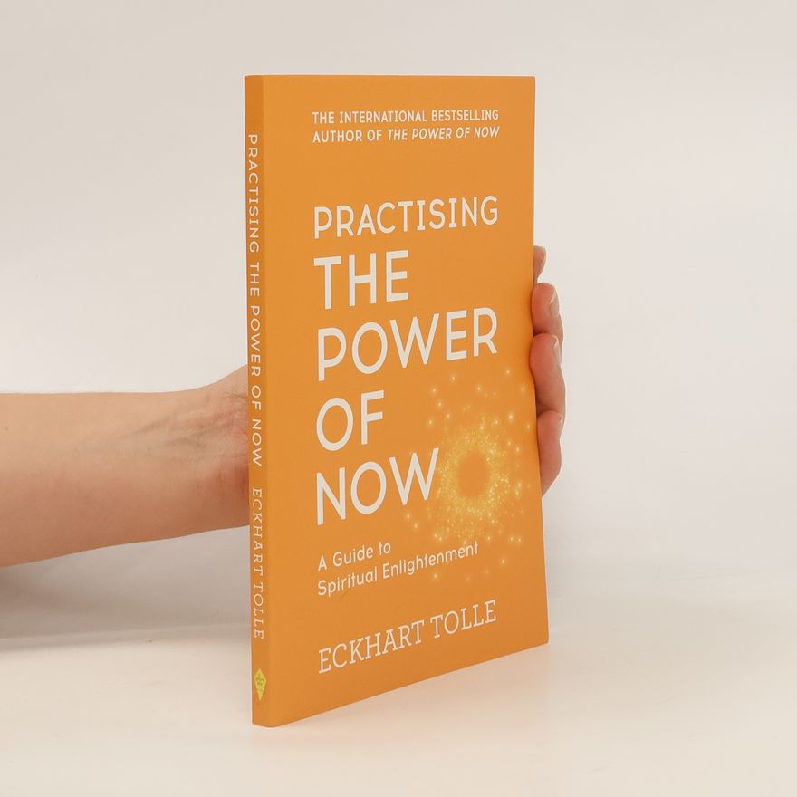 Eckhart Tolle Practising The Power of Now