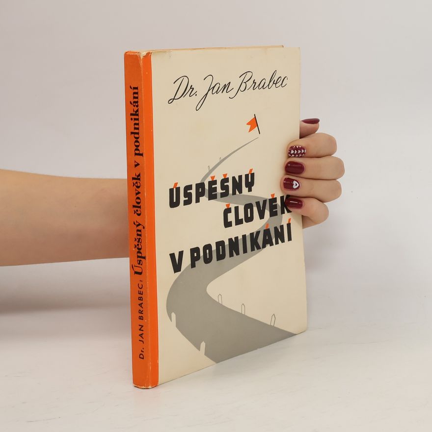 Jan Brabec Úspěšný člověk v podnikání