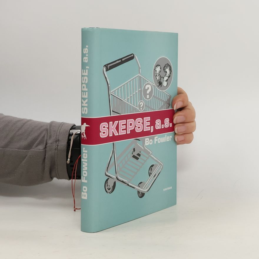 Bo Fowler Skepse, a.s.