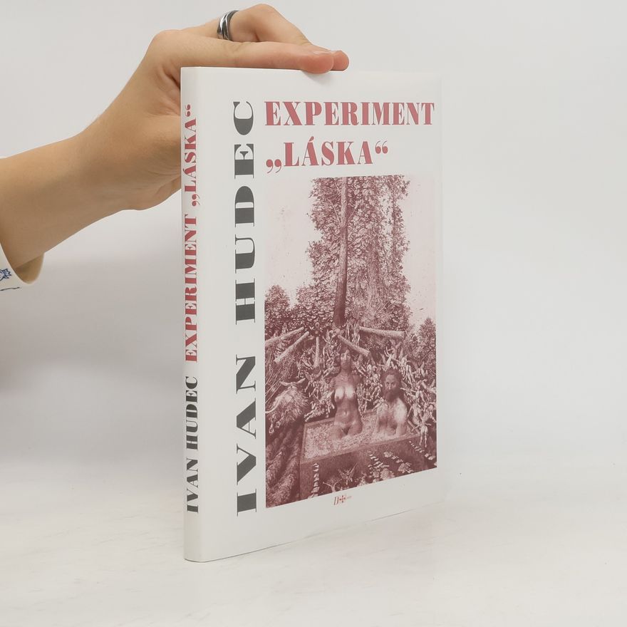 Ivan Hudec Experiment "láska"