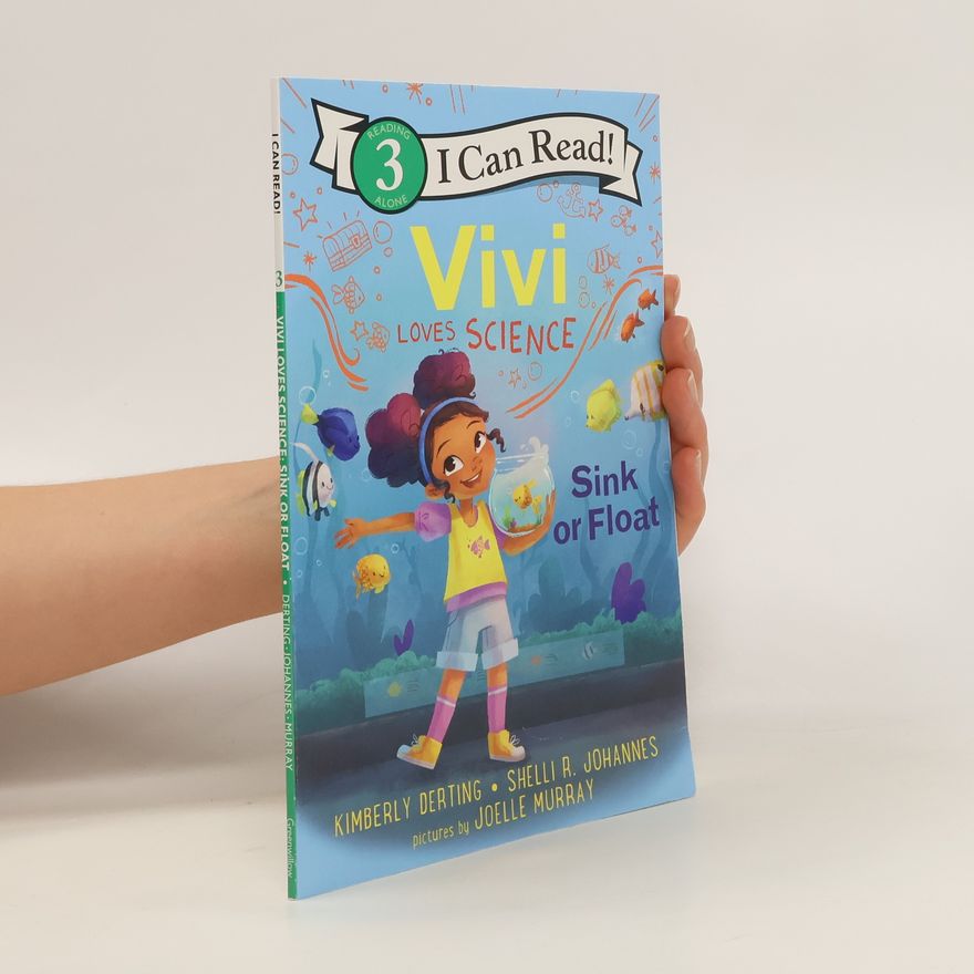 Kimberly Derting Vivi Loves Science: Sink or Float