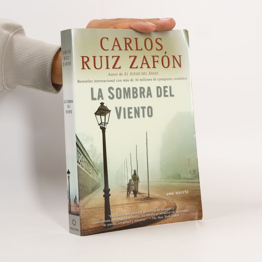 Carlos Ruiz Zafón La Sombra del Viento. Der Schatten des Windes, spanische Ausgabe