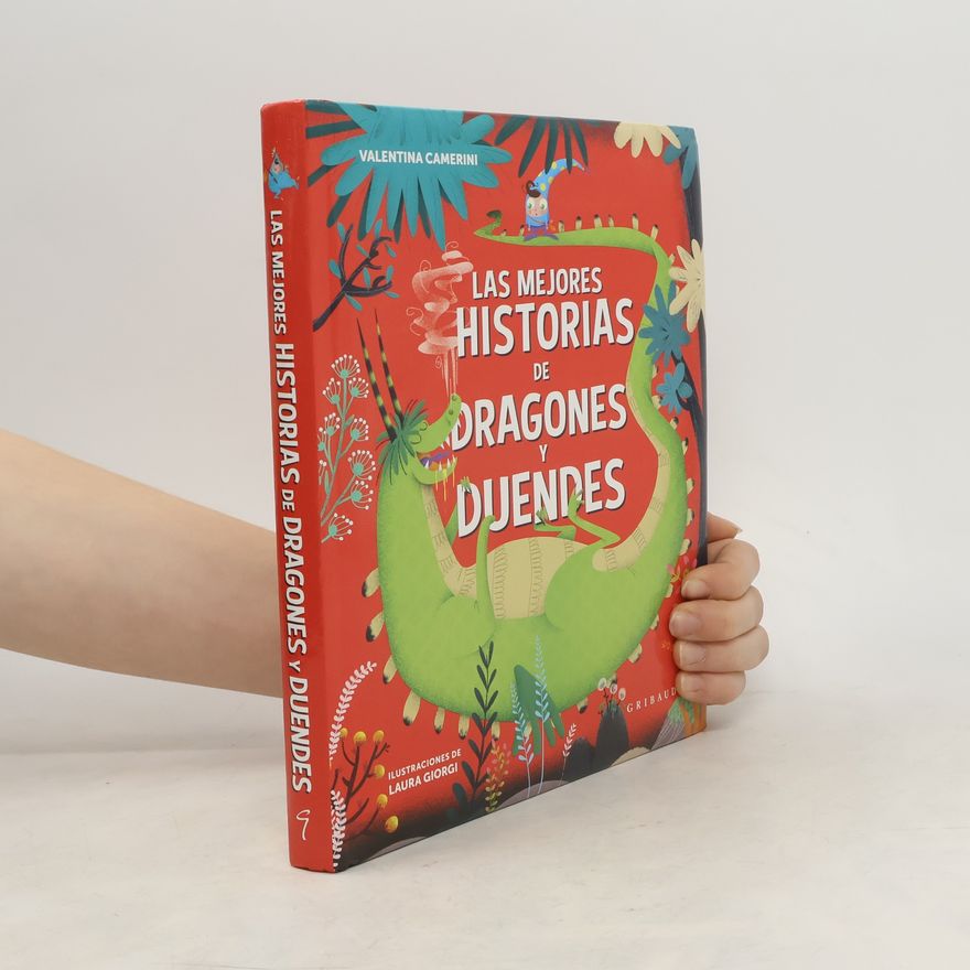 Valentina Camerini Las Mejores Historias de Dragones Y Duendes