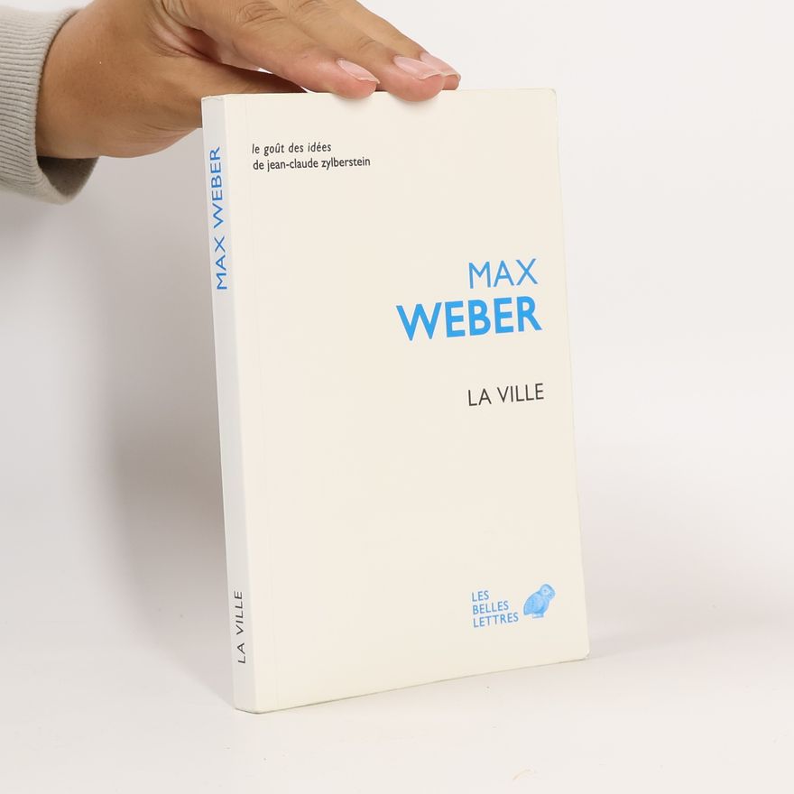Max Weber La ville
