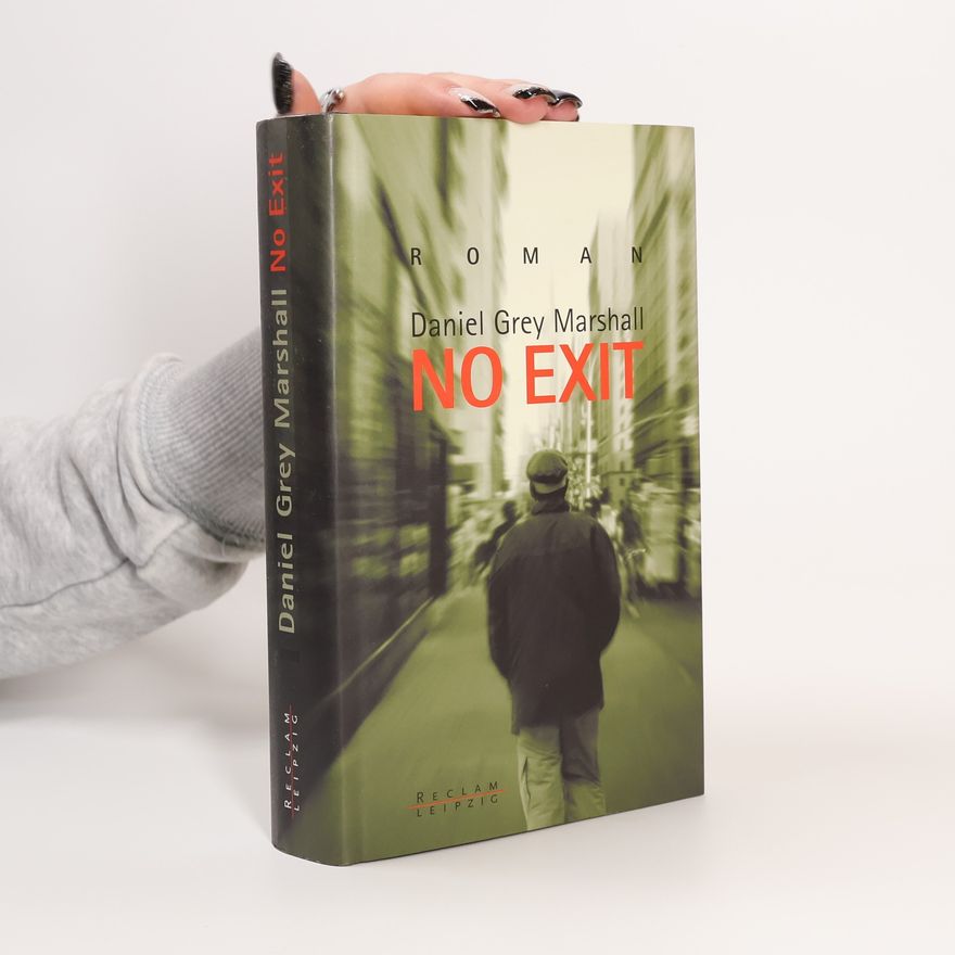Daniel Grey Marshall No exit