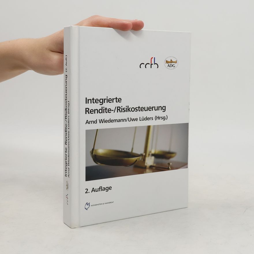 Arnd Wiedemann Integrierte Rendite-, Risikosteuerung
