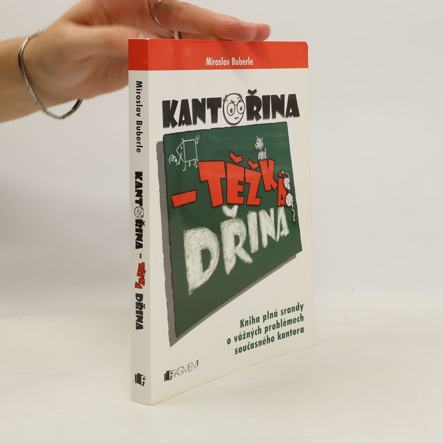 Bořivoj Frýba Kantořina - těžká dřina