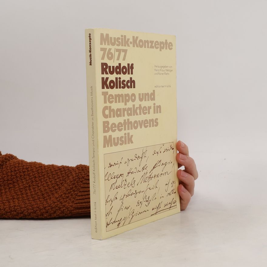 Rudolf Kolisch Tempo und Charakter in Beethovens Musik