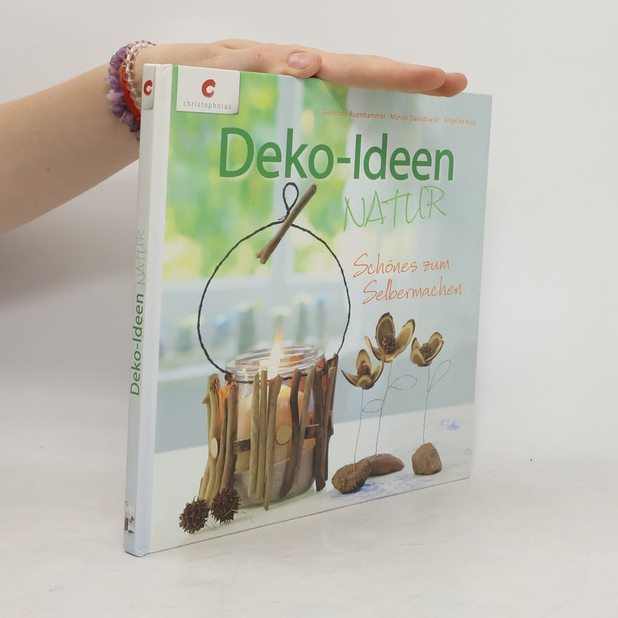 Gerlinde Auenhammer Deko-Ideen Natur
