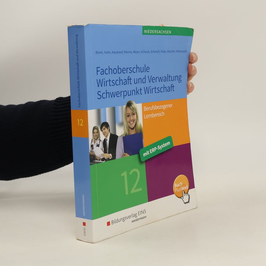 Andreas Blank Fachoberschule Wirtschaft und Verwaltung, Schwerpunkt Wirtschaft