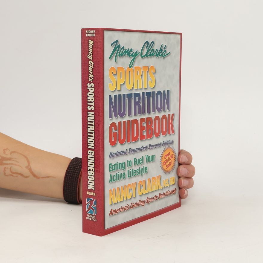 Nancy Clark Nancy Clark's Sports Nutrition Guidebook